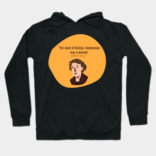 Anonymous was a Woman - Virginia Woolf Hoodie